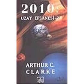 2010: UZAY EFSANESI II - ARTHUR C. CLARKE