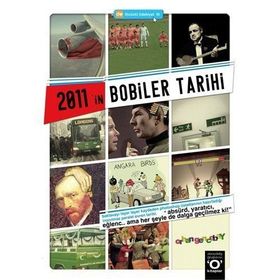 2011'IN BOBILER TARIHI - KOLEKTIF