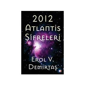 2012 Atlantis Şifreleri - Cinius Yayınları