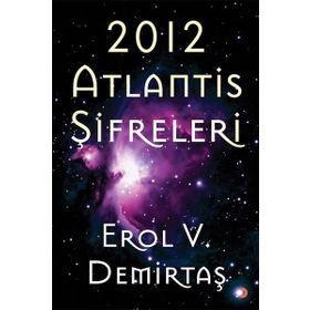 2012 Atlantis Şifreleri - Cinius Yayınları
