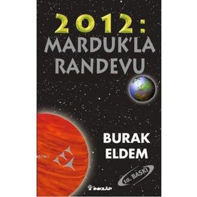 2012 MARDUK'LA RANDEVU - BURAK ELDEM