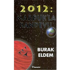 2012 MARDUK'LA RANDEVU - BURAK ELDEM