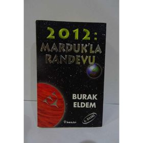2012 MARDUK'LA RANDEVU - BURAK ELDEM