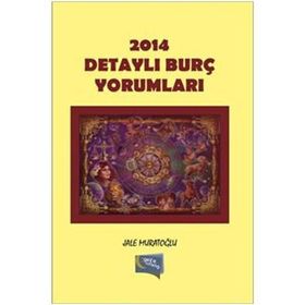 2014 Detaylı Burç Yorumları - Jale Muratoğlu