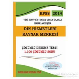 2014 KPSS Din Hizmetleri Kaynak Merkezi DHBT 11 Deneme Tamamı Çözümlü 1100 Soru - Mustafa Uyan