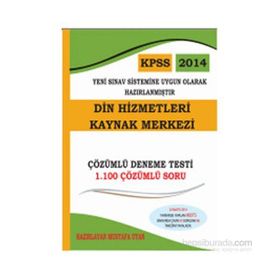 2014 KPSS Din Hizmetleri Kaynak Merkezi DHBT 11 Deneme Tamamı Çözümlü 1100 Soru - Mustafa Uyan