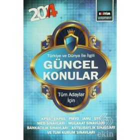2014 Türkiye ve Dünya İle İlgili Güncel Konular - Harun Kımış Harun Kırmış
