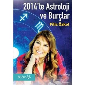 2014'TE ASTROLOJI VE BURÇLAR - FILIZ ÖZKOL