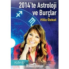 2014'TE ASTROLOJI VE BURÇLAR - FILIZ ÖZKOL