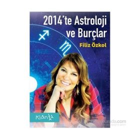 2014'TE ASTROLOJI VE BURÇLAR - FILIZ ÖZKOL