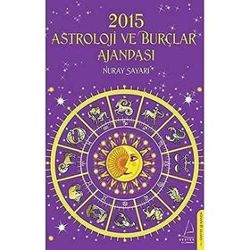 2015 Astroloji ve Burçlar Ajandası - Nuray Sayarı