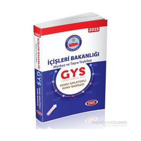 2015 GYS İçişleri Bakanlığı Merkez ve Taşra Teşkilatı VHKİ ve ŞEF İçin Konu Anlatımlı Soru Bankası + 5 Deneme Sınavı - kollektif