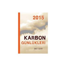 2015 KARBON GÜNLÜKLERİ - SACI LLOYD