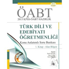 2015 KPSS-ÖABT Hazırlık Türk Dili ve Edebiyatı Öğretmenliği 25 Deneme - Yazar Belirtilmemiş
