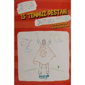 2016 15 Temmuz Destanı Boyama Kitabı - Kolektif