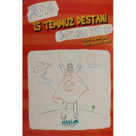 2016 15 Temmuz Destanı Boyama Kitabı - Muhammet Emin Oyar