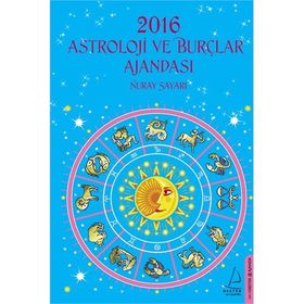 2016 Astroloji ve Burçlar Ajandası - Nuray Sayarı