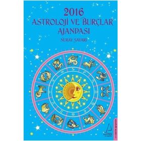 2016 Astroloji ve Burçlar Ajandası - Nuray Sayarı