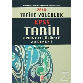 2016 KPSS Tarih Ayrıntılı Çözümlü 25 Deneme - Emrullah Çelik