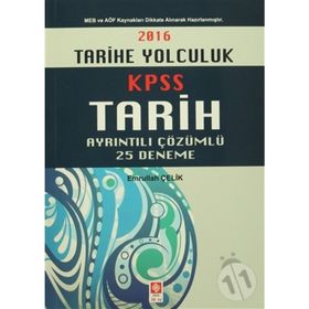 2016 KPSS Tarih Ayrıntılı Çözümlü 25 Deneme - Emrullah Çelik