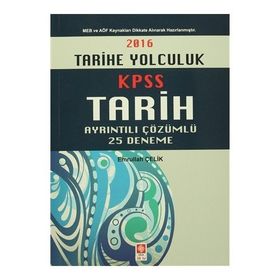 2016 KPSS Tarih Ayrıntılı Çözümlü 25 Deneme - Emrullah Çelik