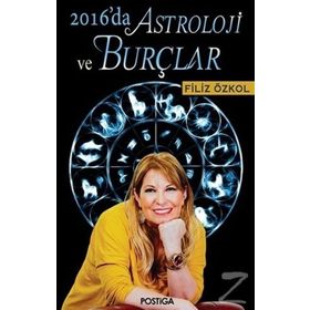 2016’da Astroloji ve Burçlar - Filiz Özkol
