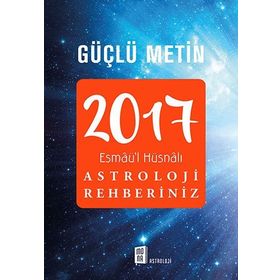 2017 Astroloji Rehberiniz - Güçlü Metin