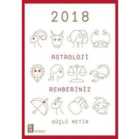2018 Astroloji Rehberiniz - Güçlü Metin