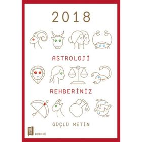2018 Astroloji Rehberiniz - Güçlü Metin