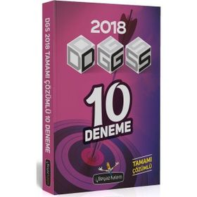 2018 DGS Tamamı Çözümlü 10 Deneme Sınavı - Beyaz Kalem Yayınları Komisyon