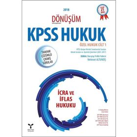 2018 Dönüşüm KPSS İcra ve İflas Hukuku Tamamı Çözümlü Çıkmış Sorular - Mehmet Altundiş