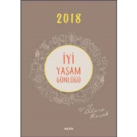 2018 İyi Yaşam Günlüğü - uz dyt dilara kocak