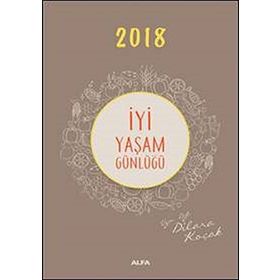 2018 İyi Yaşam Günlüğü - uz dyt dilara kocak