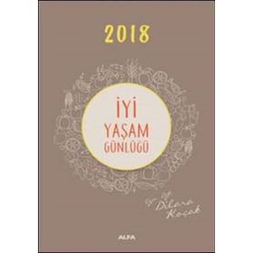 2018 İyi Yaşam Günlüğü - uz dyt dilara kocak