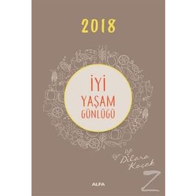2018 İyi Yaşam Günlüğü - uz dyt dilara kocak