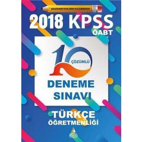 2018 KPSS ÖABT Türkçe Öğretmenliği 10'lu Çözümlü Deneme Sınavı Asos Yayınları