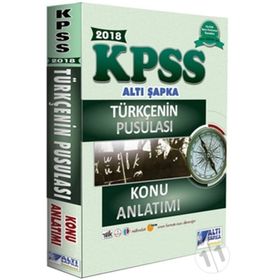 2018 KPSS Türkçenin Pusulası Konu Anlatımı - Altı Şapka Yayıncılık Komisyon