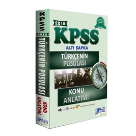 2018 KPSS Türkçenin Pusulası Konu Anlatımı - Altı Şapka Yayıncılık Komisyon