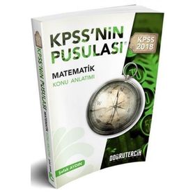 2018 KPSS'nin Pusulası Matematik Konu Anlatımı - Doğru Tercih Yayınları