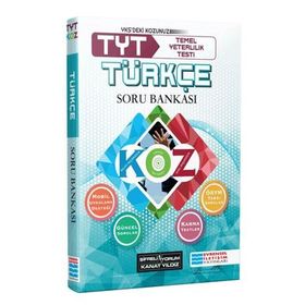 2018 TYT 1. Oturum Türkçe Kolaydan Zora Soru Bankası - Kanat Yıldız
