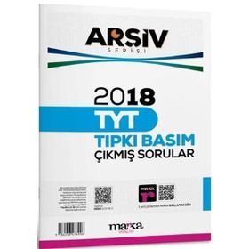 2018 TYT Arşiv Serisi Tamamı Video Çözümlü Tıpkı Basım Çıkmış Sorular Marka Yayınları