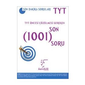 2018 TYT Öncesi Çözülmesi Gereken Son 1001 Soru - kollektif