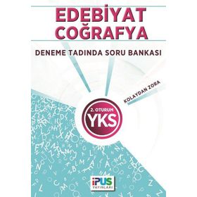 2018 YKS 2. Oturum Edebiyat-Coğrafya Deneme Tadında Soru Bankası - İpus Komisyon