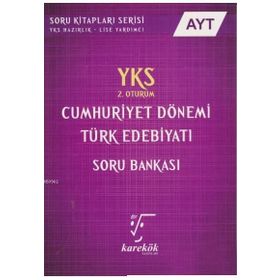 2018 YKS AYT Cumhuriyet Dönemi Türk Edebiyatı Soru Bankası 2. Oturum - İrfan İmamoğlu