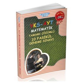 2018 YKS AYT Matematik Tamamı Çözümlü 10 Fasikül Deneme Sınavı - kollektif