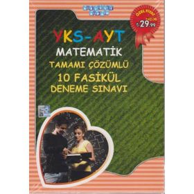 2018 YKS AYT Matematik Tamamı Çözümlü 10 Fasikül Deneme Sınavı - kollektif