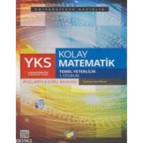 2018 YKS Temel Yeterlilik 1. Oturum Kolay Matematik İpuçlarlarıyla Soru Bankası - Seyithan Halef Berent