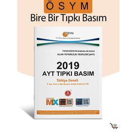 2019 AYT Tıpkı Basım Çıkmış Sorular