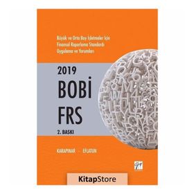 2019 BOBİ FRS - Büyük ve Orta Boy İşletmeler İçin Finansal Raporlama Standardı Uygulama ve Yorum - Ali Osman Eflatun