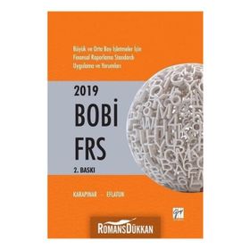 2019 BOBİ FRS - Büyük ve Orta Boy İşletmeler İçin Finansal Raporlama Standardı Uygulama ve Yorum - Ali Osman Eflatun